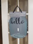 Interchangeable Base Mason Jar- Hello- Grey with Black Letters