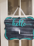 Interchangeable Base Plaque - Hello - Black with White Distress and Virdi Letters