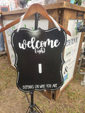 Interchangeable Base Plaque - Welcome ish - Black With White Letters