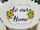 Premium Interchangeable Plaque Season Piece - to our home - White with sunflowers